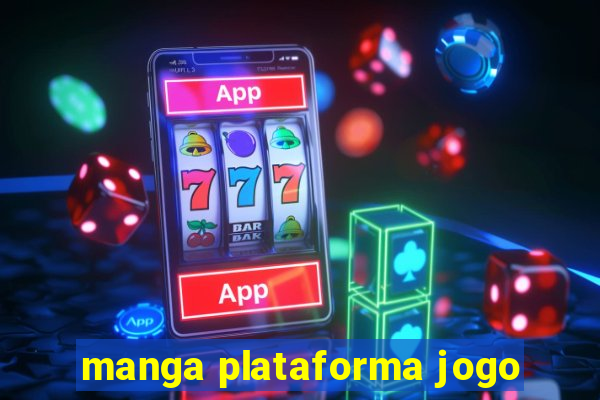 manga plataforma jogo